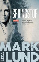 Foto van Springstof - liza marklund - paperback (9789044547481)