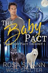 Foto van The baby pact - rosa swann, wolf specter - ebook