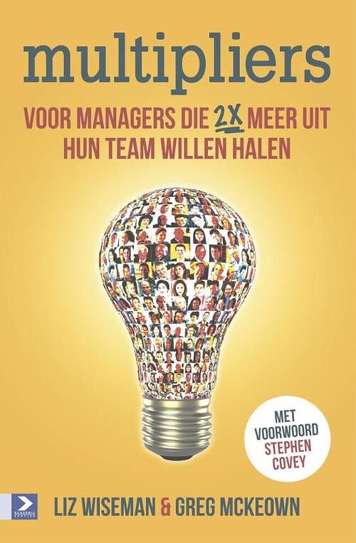 Foto van Multipliers - greg mckeown, liz wiseman - ebook (9789462201637)