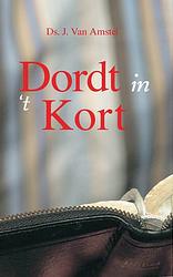 Foto van Dordt in 'st kort - j. van amstel - ebook (9789462786059)