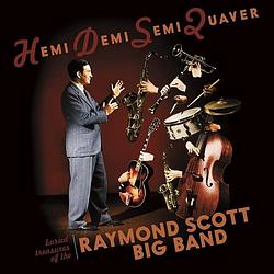 Foto van Hemidemisemiquaver - buried treasures of the raymond scott big band - cd (0848064011354)