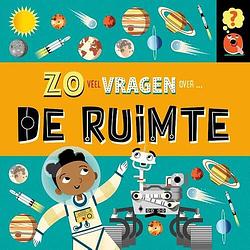 Foto van Zoveel vragen over de ruimte - sally spray - hardcover (9789464392623)