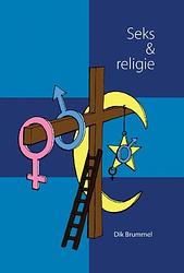 Foto van Seks en religie - dik brummel - ebook (9789060501016)