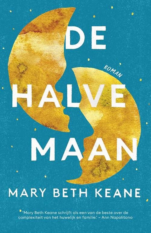 Foto van De halve maan - mary beth keane - paperback (9789056727376)