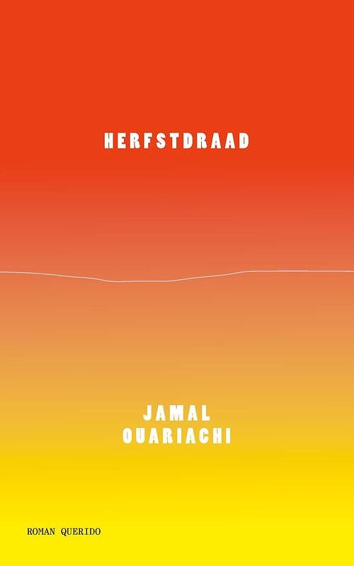 Foto van Herfstdraad - jamal ouariachi - ebook (9789021418049)