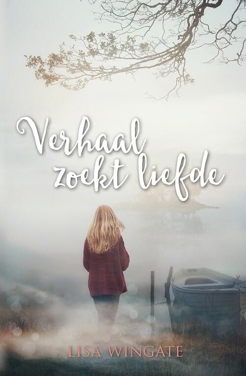 Foto van Verhaal zoekt liefde - lisa wingate - ebook (9789029725217)