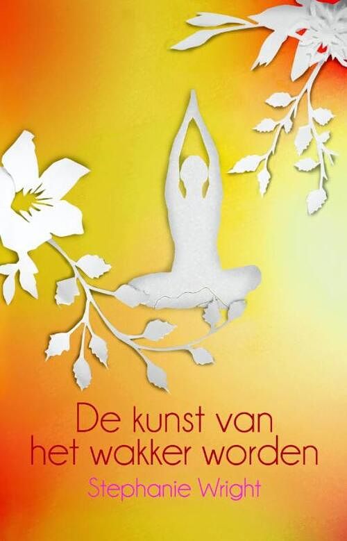 Foto van De kunst van het wakker worden - stephanie wright - ebook (9789045312989)