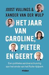 Foto van Het jaar van caroline, pieter en geert - joost vullings, xander van der wulp - ebook