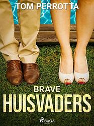 Foto van Brave huisvaders - tom perrotta - ebook