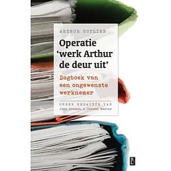 Foto van Operatie 'swerk arthur de deur uit's