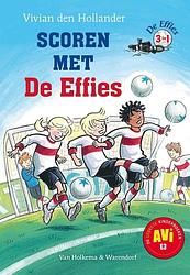 Foto van Scoren met de effies - vivian den hollander - ebook (9789000322954)