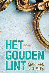 Foto van Het gouden lint - marleen schmitz - ebook (9789020537154)