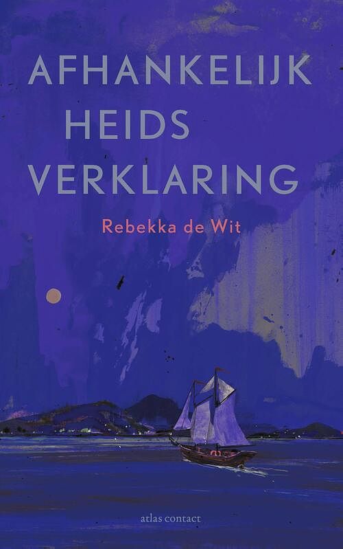 Foto van Afhankelijkheidsverklaring - rebekka de wit - ebook (9789025454081)