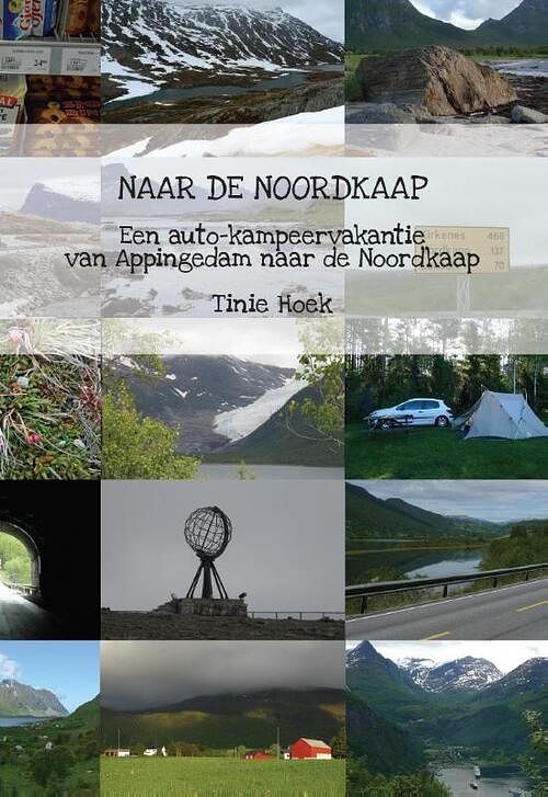 Foto van Naar de noordkaap - tinie hoek - paperback (9789082316100)