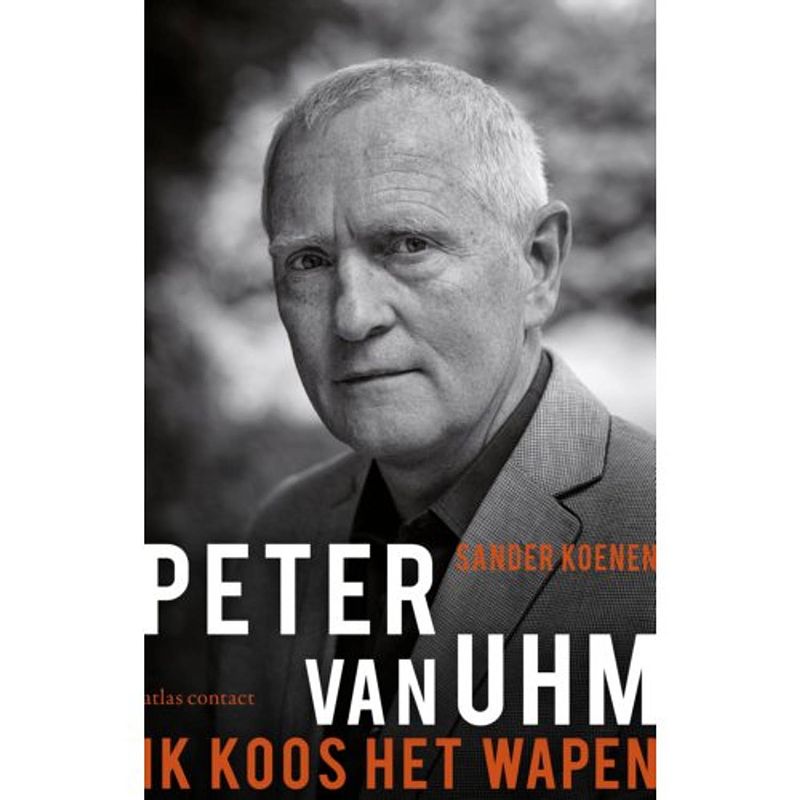 Foto van Peter van uhm: ik koos het wapen