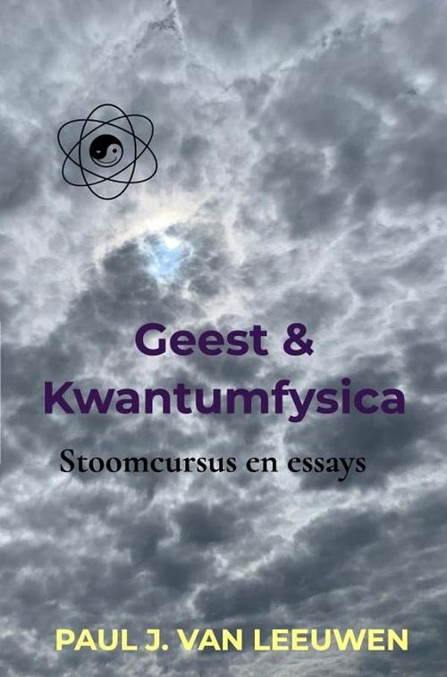 Foto van Geest & kwantumfysica - paul j. van leeuwen - ebook