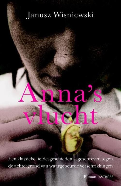 Foto van Anna's vlucht - janusz wisniewski - ebook (9789021806167)