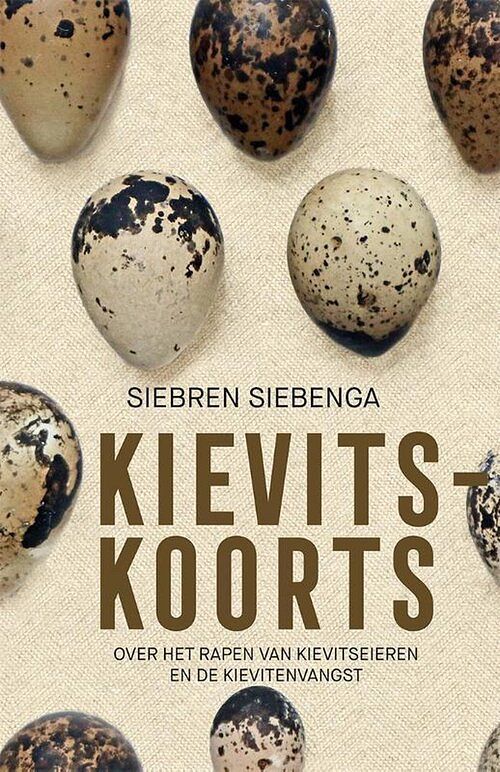 Foto van Kievitskoorts - siebren siebenga - ebook (9789056158347)