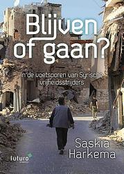 Foto van Blijven of gaan? - saskia harkema - ebook (9789492939135)