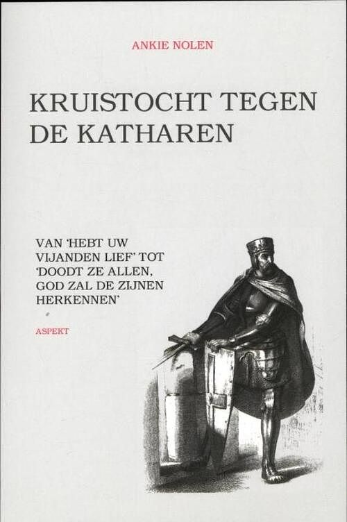 Foto van Kruistocht tegen de katharen - ankie nolen - ebook (9789464621419)