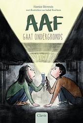 Foto van Aaf gaat ondergronds - nienke berends - hardcover (9789044839661)
