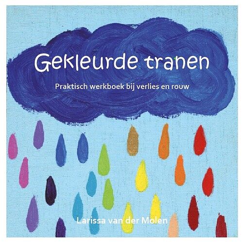 Foto van Gekleurde tranen - l. van der molen - paperback (9789081439565)