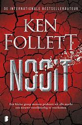 Foto van Nooit - ken follett - hardcover (9789022597460)