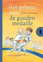 Foto van Het geheim van de gouden medaille - isabelle de ridder - hardcover (9789025883690)