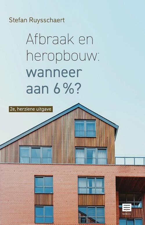 Foto van Afbraak en heropbouw: wanneer aan 6%? - paperback (9789046612040)