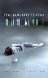 Foto van Brave nieuwe wereld - daan remmerts de vries - ebook (9789021440491)