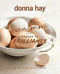 Foto van Even more basics to brilliance - donna hay - hardcover (9789000391332)