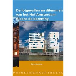 Foto van De lotgevallen en dilemma's van het hof amsterdam