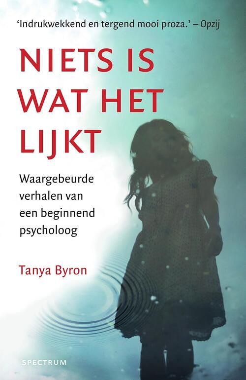 Foto van Niets is wat het lijkt - tanya byron - ebook (9789000336548)