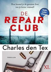 Foto van De repair club - charles den tex - hardcover (9789046314302)