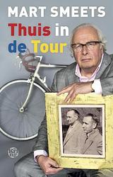 Foto van Thuis in de tour - mart smeets - ebook (9789462970007)