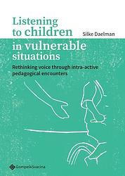 Foto van Listening to children in vulnerable situations - silke daelman - paperback (9789463713849)