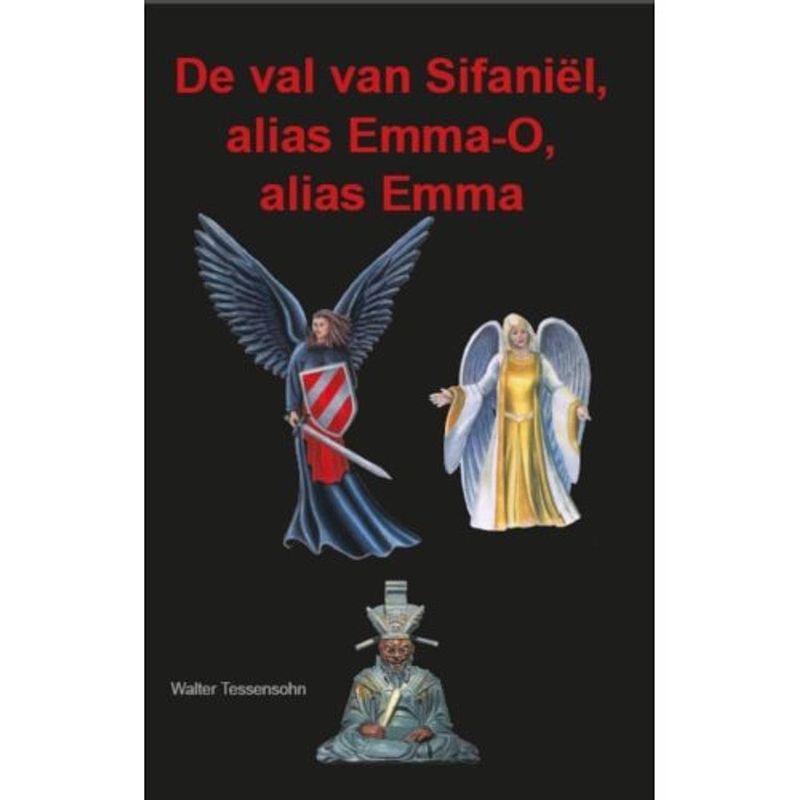 Foto van De val van sifaniël, alias emma-o, alias emma