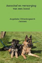 Foto van Aanschaf en verzorging van een hond - angelieke uittenbogaard-janssen - ebook (9789402180589)