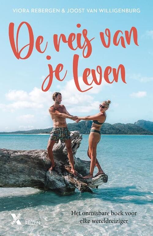 Foto van De reis van je leven - joost van willigenburg, viora rebergen - paperback (9789401616003)