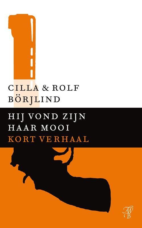 Foto van Hij vond zijn haar mooi - cilla & rolf börjlind - ebook (9789044973853)