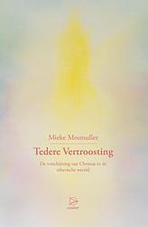 Foto van Tedere vertroosting - mieke mosmuller - hardcover (9789075240658)