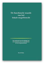 Foto van De functionele waarde van het lokale enquêterecht - ilse de haan - paperback (9789462406384)