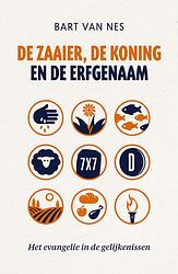 Foto van De zaaier, de koning en de erfgenaam - bart van nes - ebook (9789043536516)