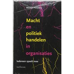 Foto van Macht en poltiek handelen in organisaties