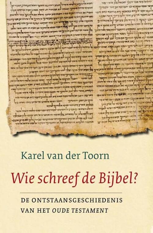 Foto van Wie schreef de bijbel? midprice - karel van der toorn - ebook (9789025971649)