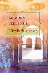 Foto van Beladen verleden - elizabeth musser - ebook (9789088653117)
