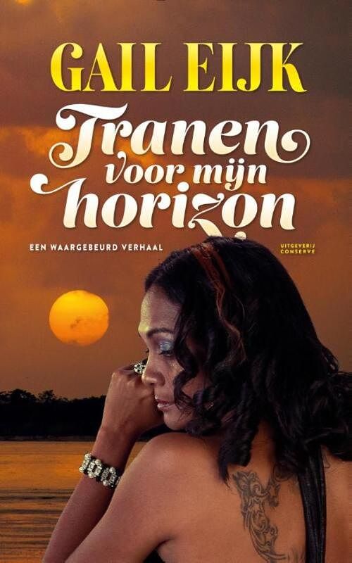 Foto van Tranen voor mijn horizon - gail eijk - ebook (9789054294177)