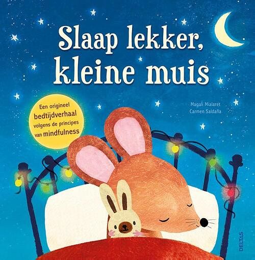 Foto van Slaap lekker, kleine muis - magali mialaret - hardcover (9789044763867)