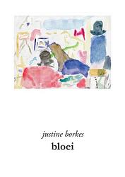 Foto van Bloei - justine borkes - paperback (9789086842070)