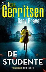 Foto van De studente - gary braver, tess gerritsen - paperback (9789044365634)